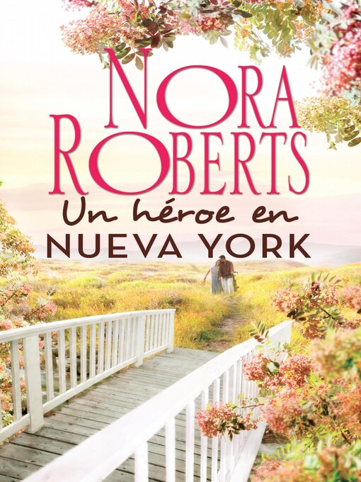 Title details for Un héroe en Nueva York by Nora Roberts - Available